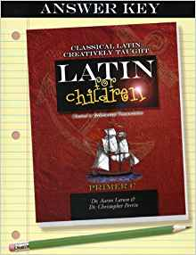 Latin for Children, Primer C Answer Key - Classical Academic Press