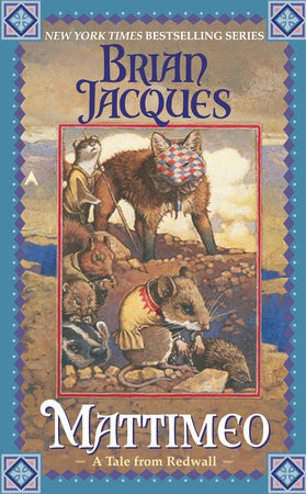 Mattimeo By BRIAN JACQUES  Part of Redwall Series