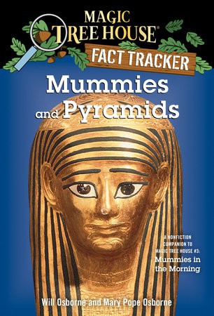 Mummies and Pyramids, Magic Tree House Fact Tracker