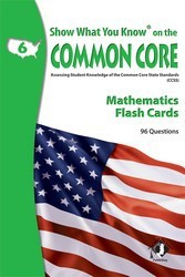 Show What You Know on the Common Core Reading Gr 6 Flash Cards