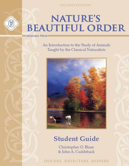 Nature’s Beautiful Order Student Guide, Second Edition - Memoria Press