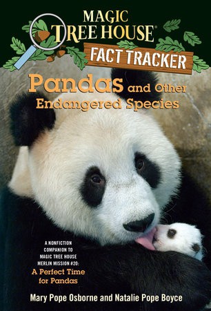 Pandas and Other Endangered Species, Magic Tree House Fact Tracker