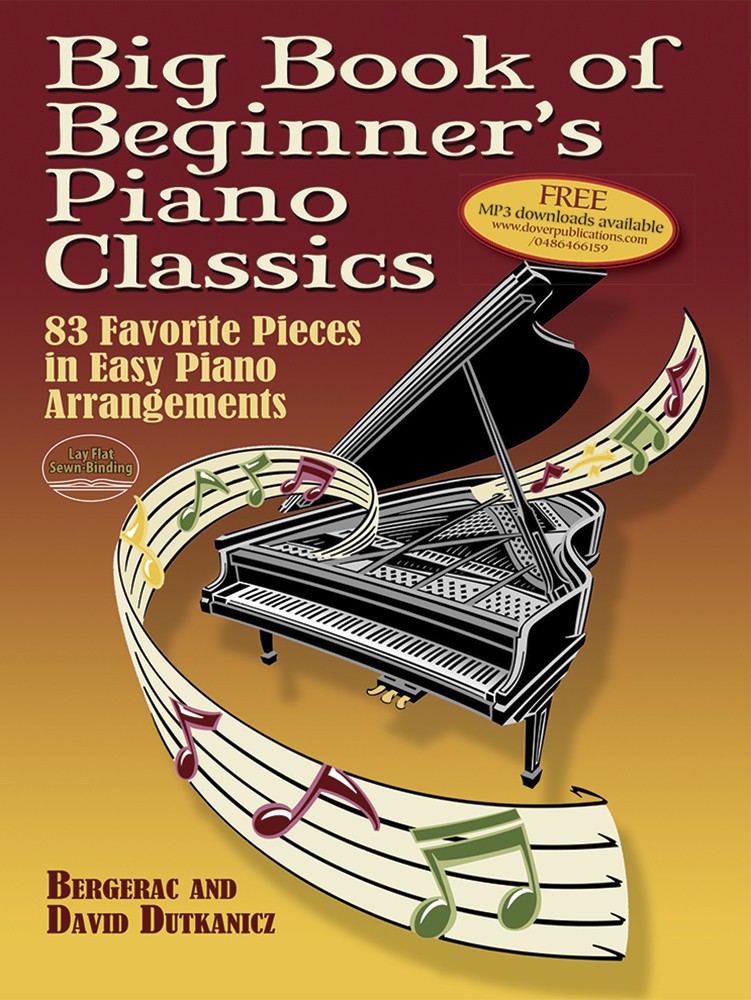 Big Book of Beginner's Piano Classics: 83 Favorite Pieces in Easy Piano Arrangements with Downloadable MP3s