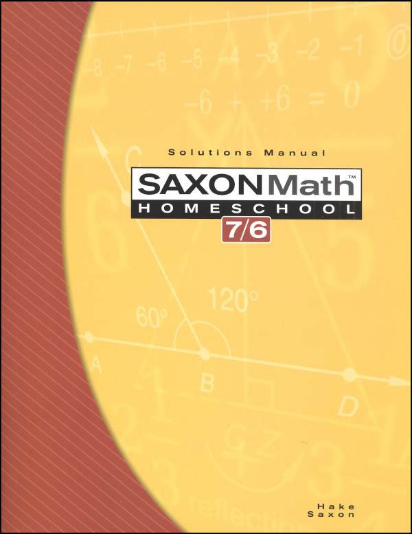 Saxon Math 7/6 Solutions Manual (4th Edition)