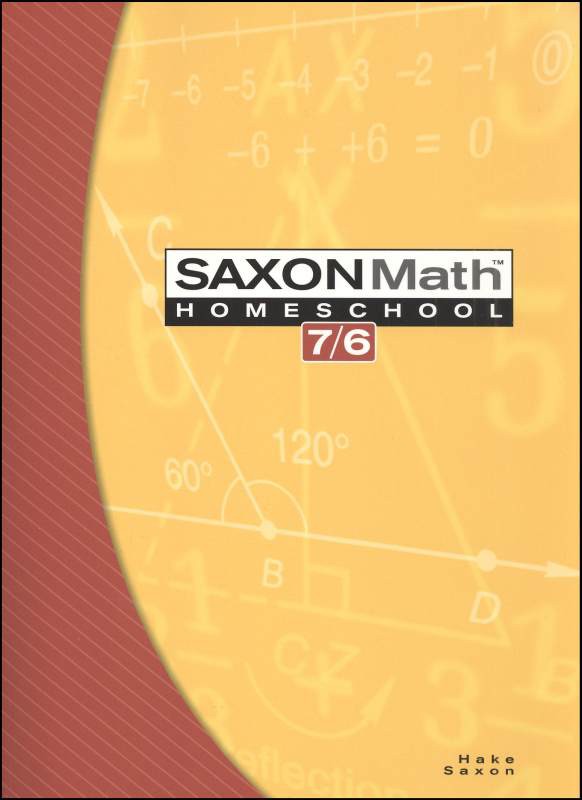 Saxon Math 7/6 Homeschool Student Edition (4th Edition) Text