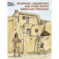 Wigwams, Longhouses & Other...