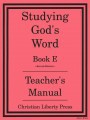 Studying God's Word Teacher's Manual Book E
