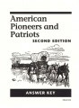 American Pioneers & Patriots Answer Key 2nd Edition
