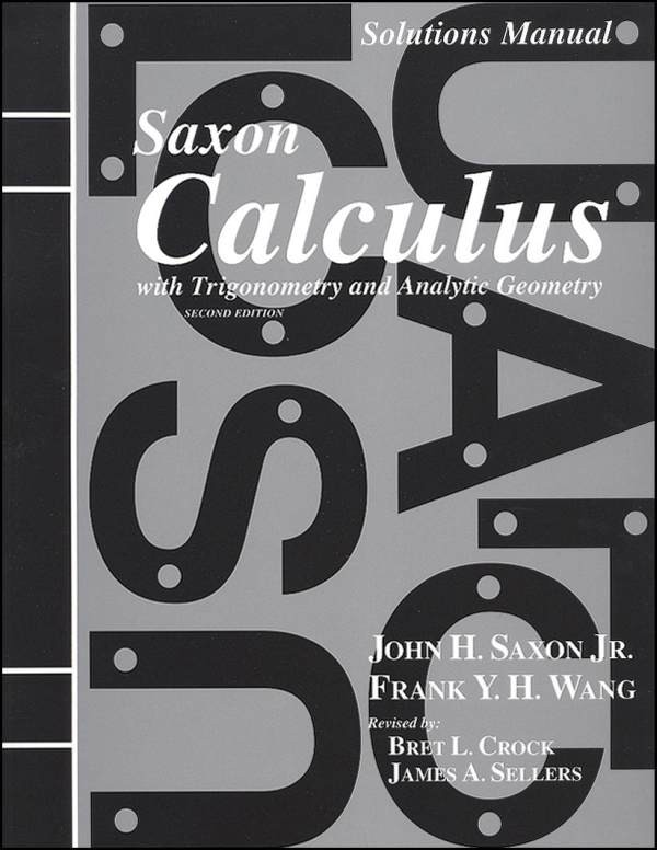 Saxon Calculus Solutions Manual (2nd Edition)