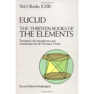The Thirteen Books of the Elements, Vol. 3: Books 10-13 