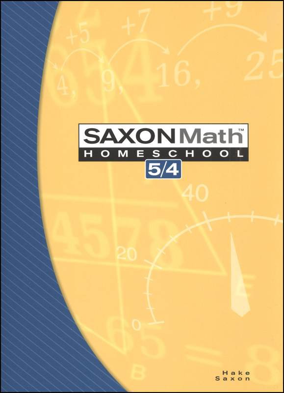 Saxon Math 5/4 Homeschool Student Edition (3rd Edition) Text