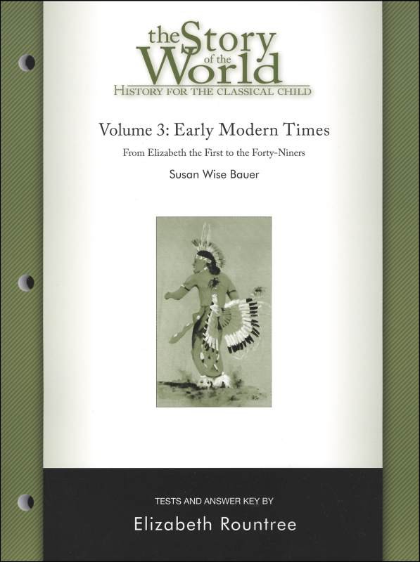 The Story of the World Volume 3:  Early Modern Times,  Tests