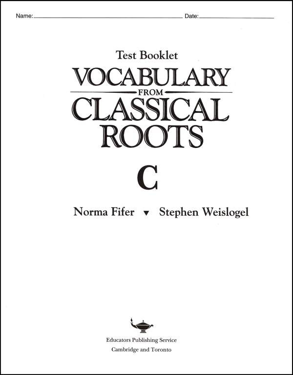 Vocabulary From Classical Roots Book C Tests