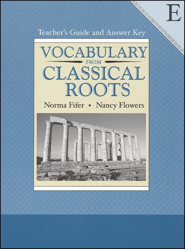Vocabulary From Classical Roots Book E Teacher Guide & Answer Key