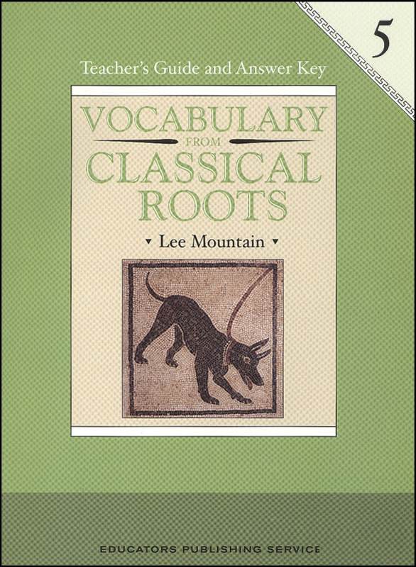 Vocabulary From Classical Roots Grade 5 Teacher Guide