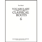 Vocabulary From Classical Roots Grade 6 Tests
