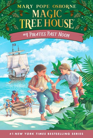 Magic Treehouse #4 Pirates Past Noon