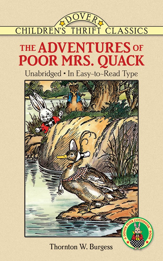 The Adventures of Poor Mrs. Quack, By Thornton W. Burgess