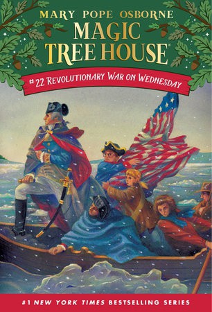 Magic Tree House #22.Revolutionary War on Wednesday