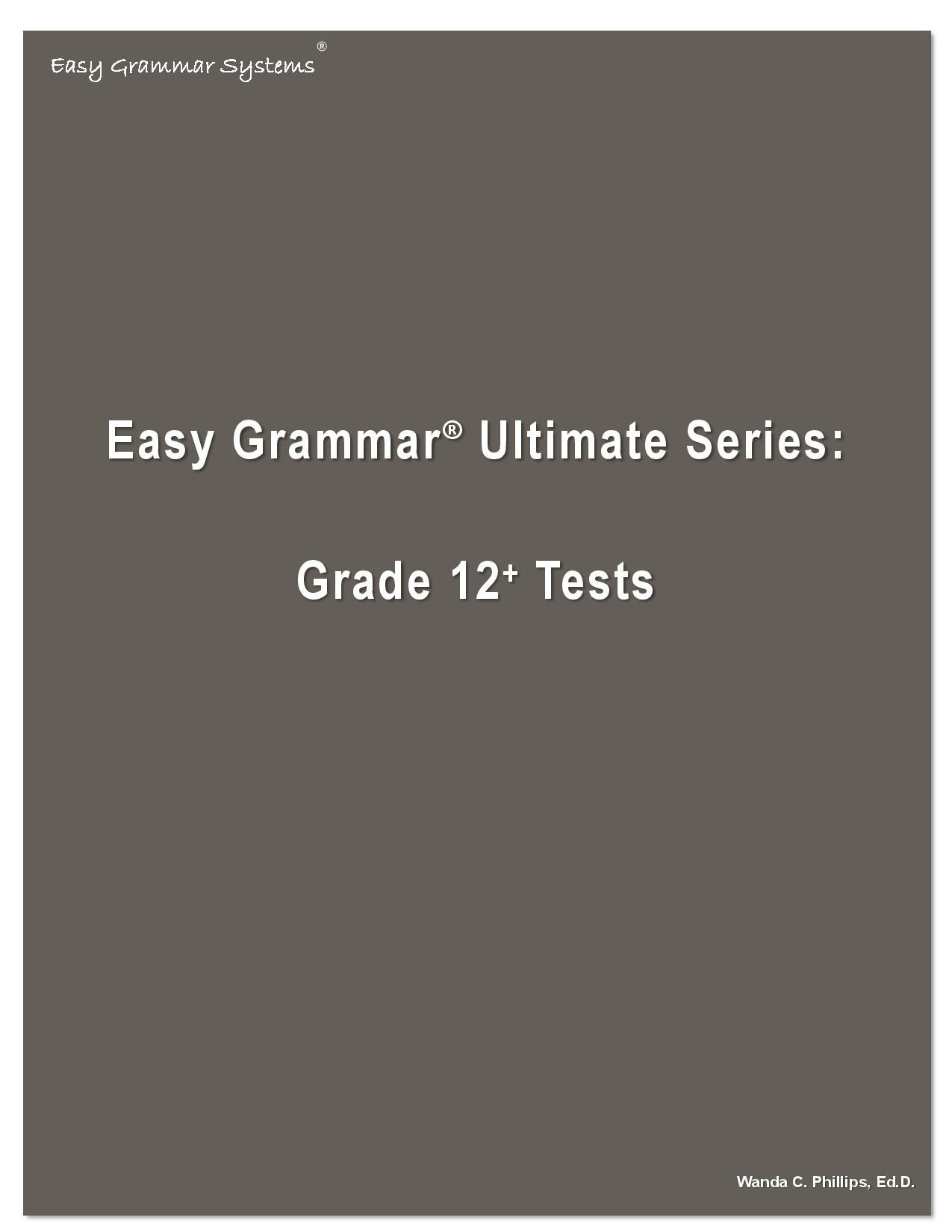 Easy Grammar® Ultimate Series: 180 Daily Teaching Grade 12+ Tests