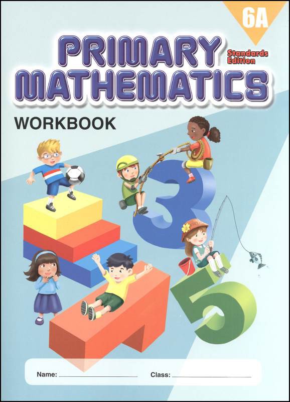 Singapore Primary Mathematics Standards Edition Textbook 6A