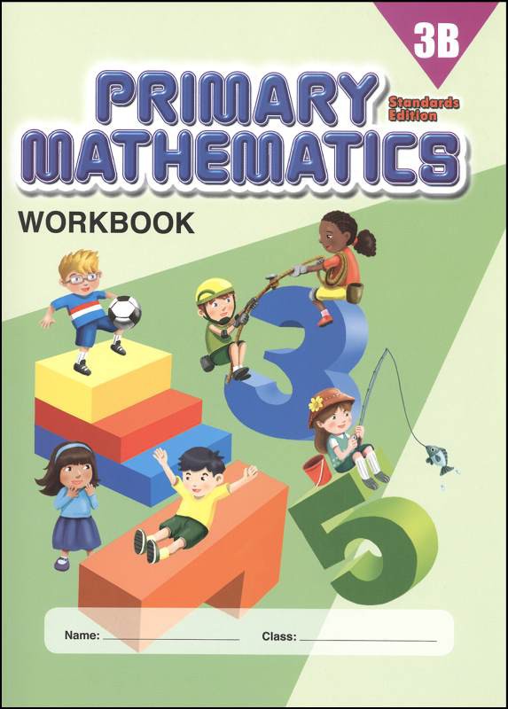 Singapore Primary Mathematics Standards Edition Workbook 3B