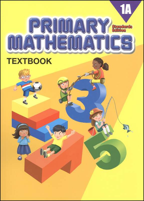 Singapore Primary Mathematics Standards Edition Textbook 1A