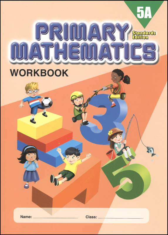 Singapore Primary Mathematics Standards Edition Workbook 5A