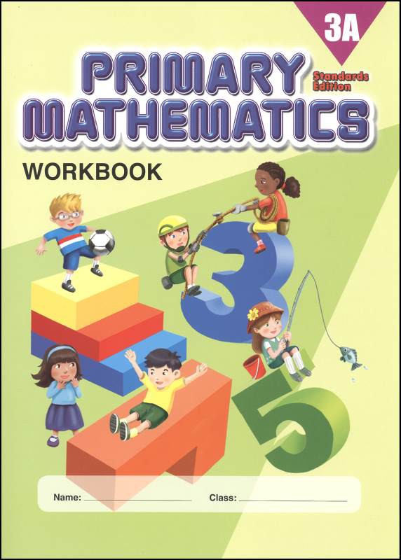 Singapore Primary Mathematics Standards Edition Workbook 3A