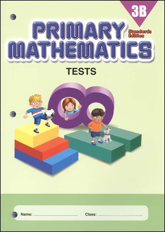 Singapore Primary Mathematics Standards Edition Tests 3B