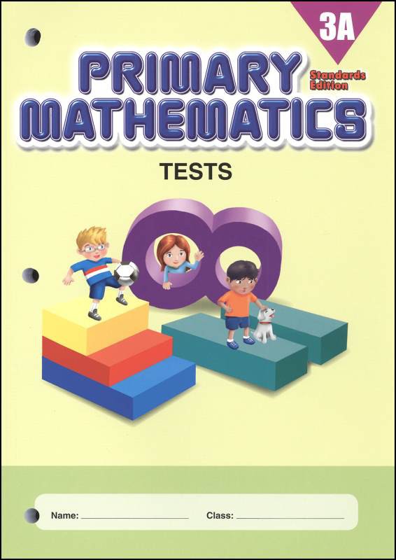 Singapore Primary Mathematics Standards Edition Tests 3A