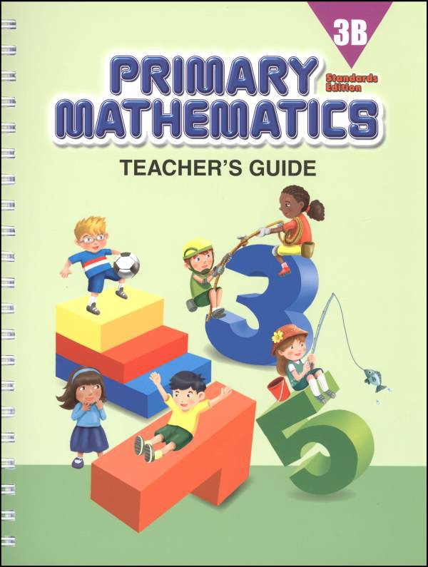 Singapore Primary Mathematics Standards Edition Teacher's Guide 3B
