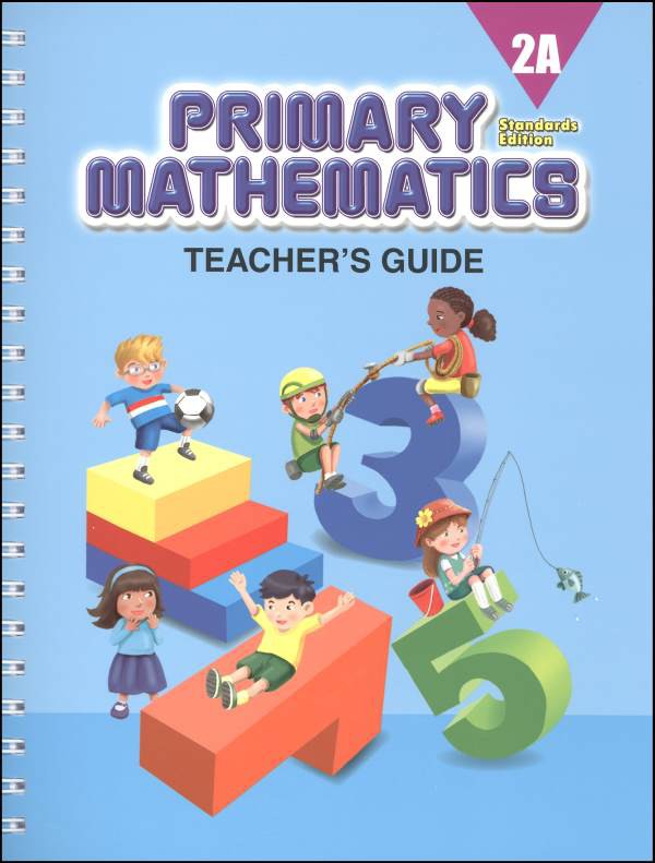 Singapore Primary Mathematics Standards Edition Teacher's Guide 2A