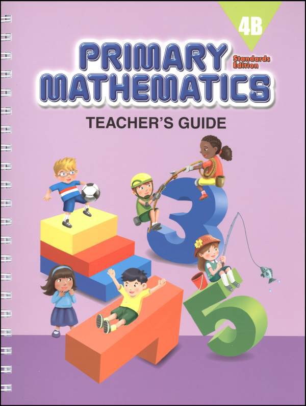 Singapore Primary Mathematics Standards Edition Teacher's Guide 4B
