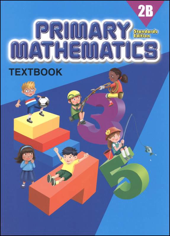Singapore Primary Mathematics Standards Edition Textbook 2B
