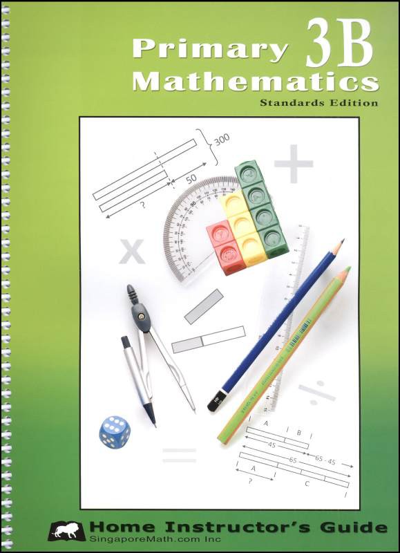 Singapore Primary Math Standards Edition Home Instructor's Guide 3B