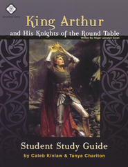 King Arthur Literature Guide Student Edition