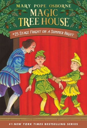 Magic Treehouse #25.Stage Fright on a Summer Night