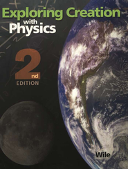 Exploring Creation With Physics Student Text, 2nd Edition (Apologia)