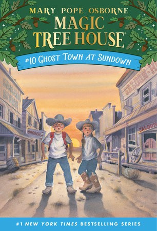 Magic Treehouse #10.Ghost Town at Sundown