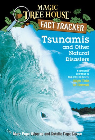 Tsunamis and Other Natural Disasters, Magic Tree House Fact Tracker