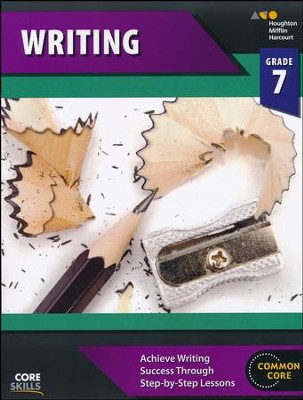 HMH Core Skills Writing Workbook Grade 7