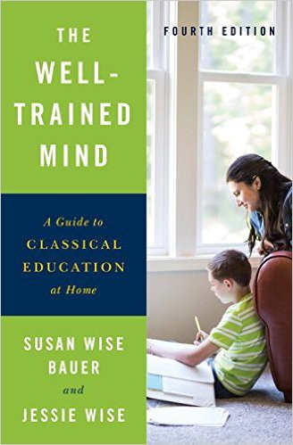 The Well-Trained Mind, 4th Edition 