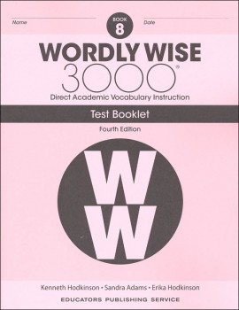 Wordly Wise 3000 Book 8 Tests (4th Edition)