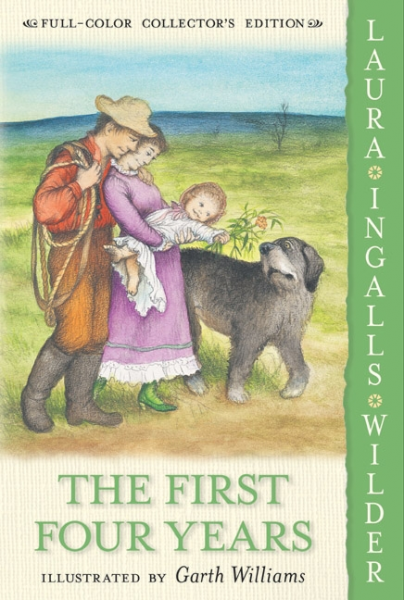 The First Four Years (Full-Color Collector's Edition)