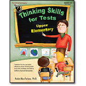 Thinking Skills for Tests: Upper Elementary Gr. 3-5 - The Critical Thinking Company