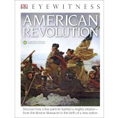 Eyewitness American Revolution