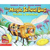 The Magic School Bus®  Inside a Beehive