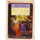 Freedom Train - The Story of Harriet Tubman