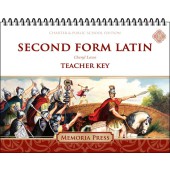 Second Form Latin Teacher Key (for Workbook, Quizzes, and Tests)-Charter/Public Edition